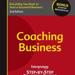 Coaching Business: Step-by-Step Startup Guide (StartUp Guides)