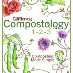 Compostology 1-2-3: Composting Made Simple