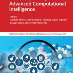 Healthcare Analytics and Advanced Computational Intelligence