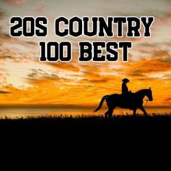 20s Country 100 Best (2024) - Country