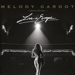 Melody Gardot - Live In Europe (Bonus Edition) (2018)