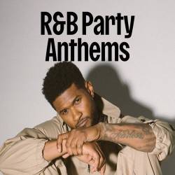 RnB Party Anthems (2024) - RnB