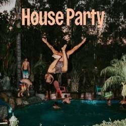 House Party (2024) - House, Dance, Electronic