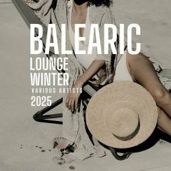 Balearic Lounge Winter 2025 (2025) FLAC - Electronic, Lounge, Chillout, Downtempo, Balearic