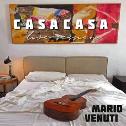 Mario Venuti - Casacasa Live Session (Live) (2020)