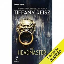 The Headmaster: A Dark Academia Novel - [AUDIOBOOK]