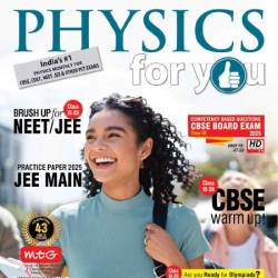 Physics For You - January 2025