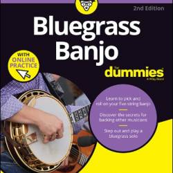 Bluegrass Banjo For Dummies, : Book   O nline Video & Audio Instruction - Bill Evans