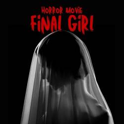 Horror Movie Final Girl (2025) - Pop, Rock