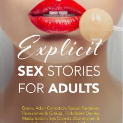 50 Explicit Exhibitionist Erotica--Volume 1--Hot Sex Stories For Naughty Woman, Explicit Adult Erotica, Romance, Rough Short Stories Collection - Minxx, Sabrina