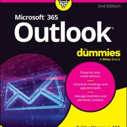 Microsoft 365 Outlook For Dummies - Faithe Wempen