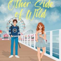 The Other Side of Wild - Lindsey Saenz