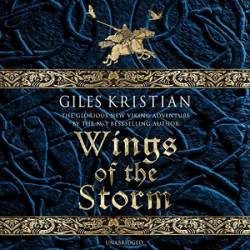 Wings of the Storm: (The Rise of Sigurd 3): An all-action, gripping Viking saga from bestselling author Giles Kristian - [AUDIOBOOK]