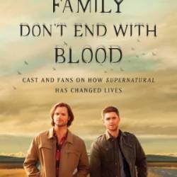 Family Don't End with Blood - Lynn Zubernis