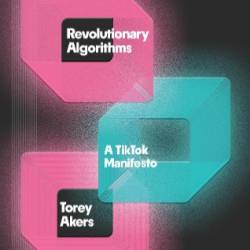 Revolutionary Algorithms - Torey Akers