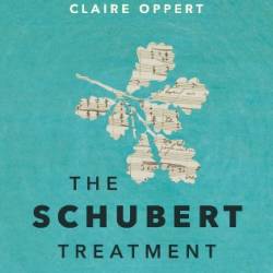 The Schubert Treatment - Claire Oppert