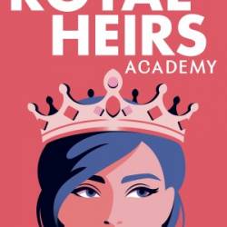 Royal Heirs Academy - Lindsey Duga