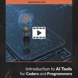 Introduction to AI Tools for Coders and Programmers [Video]