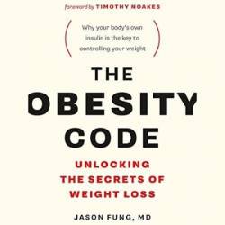 The Obesity Code - [AUDIOBOOK]