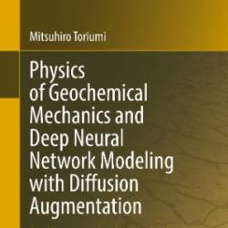 Physics of Geochemical Mechanics and Deep Neural NetWork Modeling with Diffusion Augmentation - Mitsuhiro Toriumi