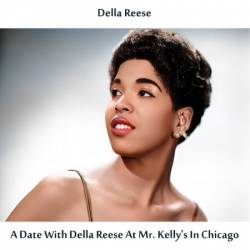 Della Reese - A Date with Della Reese at Mr. Kelly's in Chicago (1958)/(2024)