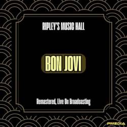 Bon Jovi - Ripley's Music Hall (Remastered, Live On Broadcasting) (2024)