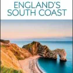 DK Eyewitness Travel Guide England's South Coast: DK Eyewitness Travel Guide 2017 -  DK
