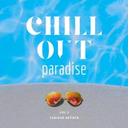 Chill Out Paradise Vol. 2 (2025) FLAC - Electronic, Lounge, Chillout, Downtempo