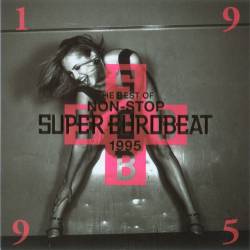The Best Of Non-Stop Super Eurobeat 1995 (2CD) (1995) FLAC - Eurobeat, Italo Disco