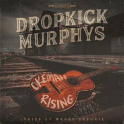 Dropkick Murphys - Okemah Rising (2023)