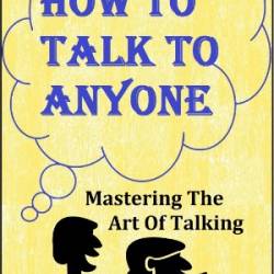 How to Talk to Anyone - Andy Gardner