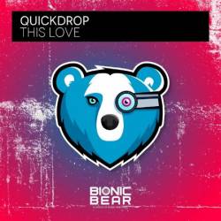 Quickdrop - This Love (2021)