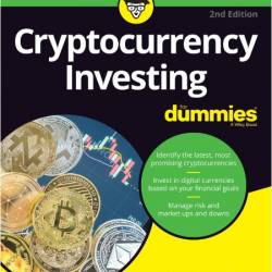 Cryptocurrency Investing For Dummies, 2nd Edition by Kiana Danial
