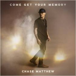 Chase Matthew - Come Get Your Memory (2023), FLAC Lossless