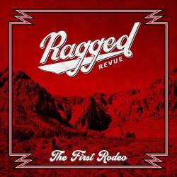 Ragged Revue - The First Rodeo (2026)