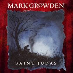 Mark Growden - Saint Judas (2010)