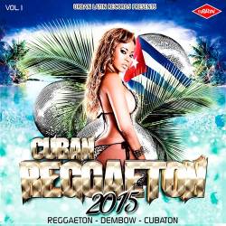 Cuban Reggaeton 2015 Vol.1 (2015)