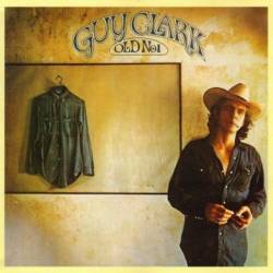 Guy Clark - Old No.1 (1975)