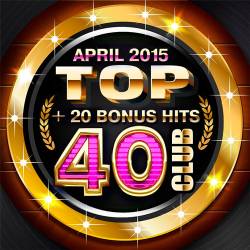 Top Club 40 - April 2015 (2015)