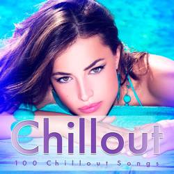 Chillout - 100 Chillout Songs (2015)
