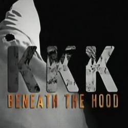 :   / KKK: Beneath the Hood (2013) SATRip