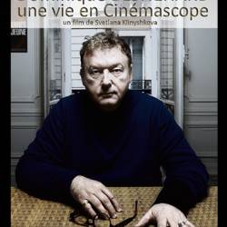  :    / Dominique Besnehard: une vie en Cinemascope (2014) DVB