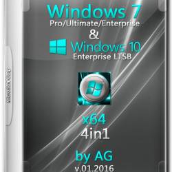 Windows 7-10 LTSB 4in1 x64 by AG v.01.2016 (RUS/2016)