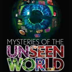    / Mysteries of the Unseen World (2013) 3D (HOU)  BDRip (1080p)