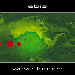 Ebia - Wavedancer (2008) [Lossless+Mp3]