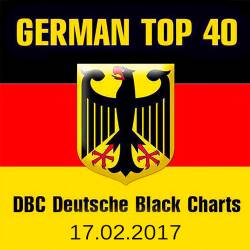 German Top 40 DBC Deutsche Black Charts 17.02.2017 (2017)