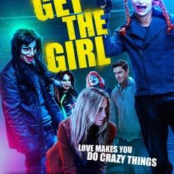   / Get the Girl (2017) HDRip