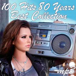 100 Hits 80 Years Best Collection (2017) MP3