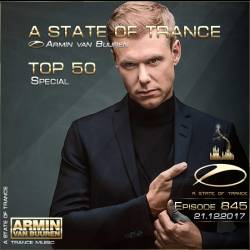 Armin van Buuren - A State of Trance 845 TOP 50 Special (21.12.2017)