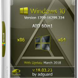 Windows 10 x86/x64 1709.16299.334 With Update AIO 60in1 v.18.03.23 (RUS/ENG/2018)